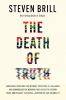 Go to record The death of truth : how social media and the internet gav...