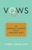Go to record Vows : the modern genius of an ancient rite