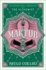 Go to record Maktub an inspirational companion to The alchemist