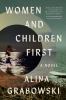 Go to record Women and children first : a novel