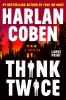 Go to record Think twice : a thriller