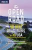 Go to record The open road : 50 best road trips in the USA : from weeke...