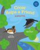 Go to record Crow helps a friend