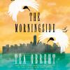 Go to record The Morningside a novel