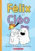Go to record Félix et Cléo. 1