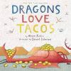 Go to record Dragons love tacos