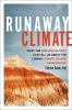 Go to record Runaway climate : what the geological past can tell us abo...
