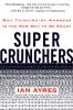 Go to record Super crunchers : why thinking-by-numbers is the new way t...