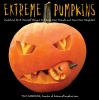 Go to record Extreme pumpkins : diabolical do-it-yourself designs to am...
