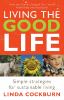 Go to record Living the good life : how one family changed their world ...