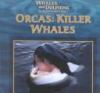 Go to record Orcas : killer whales