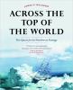 Go to record Across the top of the world : the quest for the Northwest ...