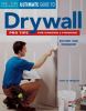 Go to record Ultimate guide to drywall : pro tips for hanging and finis...