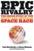 Go to record Epic rivalry : the inside story of the Soviet and American...