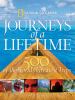 Go to record Journeys of a lifetime : 500 of the world's greatest trips