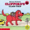 Go to record Clifford's class trip