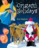 Go to record Origami holidays