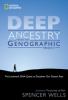 Go to record Deep ancestry : inside the Genographic Project