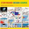 Go to record Storyboard design course : principles, practice, and techn...