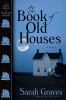 Go to record The book of old houses