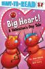 Go to record Big heart! : a Valentine's Day tale
