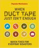 Go to record When duct tape just isn't enough : quick fixes for everyda...