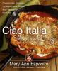 Go to record Ciao Italia slow and easy : casseroles, braises, lasagne, ...