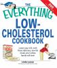 Go to record The everything low-cholesterol cookbook : lower your LDL w...
