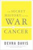 Go to record The secret history of the war on cancer