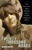 Go to record Twenty thousand roads : the ballad of Gram Parsons and his...