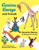 Go to record Curious George and friends : favorite stories