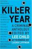 Go to record Killer year : stories to die for-- from the hottest new cr...