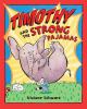 Go to record Timothy and the strong pajamas : a superhero adventure