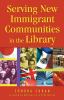 Go to record Serving new immigrant communities in the library