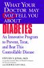 Go to record What your doctor may not tell you about diabetes : an inno...