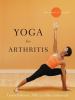 Go to record Yoga for arthritis : the complete guide