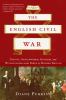 Go to record The English Civil War : papists, gentlewomen, soldiers, an...