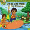 Go to record Diego and Mami to the rescue