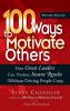 Go to record 100 ways to motivate others : how great leaders can produc...