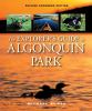 Go to record The explorer's guide to Algonquin Park