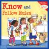 Go to record Know and follow rules : learning to get along