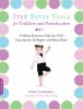 Go to record Itsy Bitsy Yoga for toddlers and preschoolers : 8-minute r...