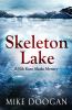Go to record Skeleton Lake : a Nik Kane Alaska mystery
