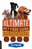 Go to record The ultimate pet food guide : everything you need to know ...