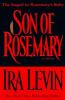 Go to record Son of Rosemary : the sequel to Rosemary's baby