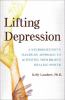 Go to record Lifting depression : a neuroscientist's hands-on approach ...