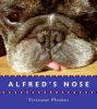 Go to record Alfred's nose