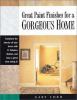 Go to record Great paint finishes for a gorgeous home