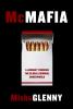 Go to record McMafia : a journey through the global criminal underworld