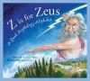 Go to record Z is for Zeus : a Greek mythology alphabet